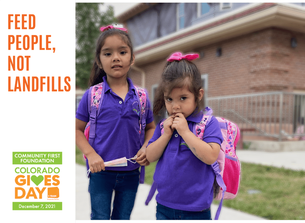 Pictured are two young children wearing purple shirts and pink backpacks. There is orange text on the left of the image that says Feed People, Not Landfills. Below the text is the Colorado Gives Day logo.